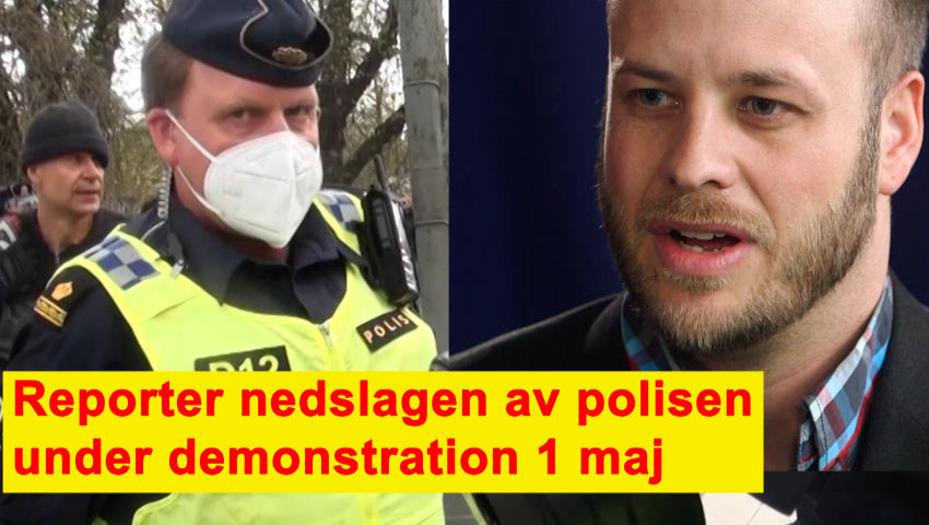 Reporter nedslagen av polisen – Intervju med Jesper Johansson om gripandet under demonstration 1 maj – Nyhetssvepet