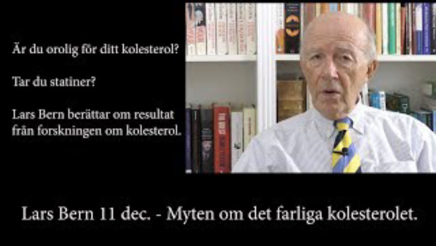 Lars Bern Dec Myten Om Det Farliga Kolesterolet Swebbtv