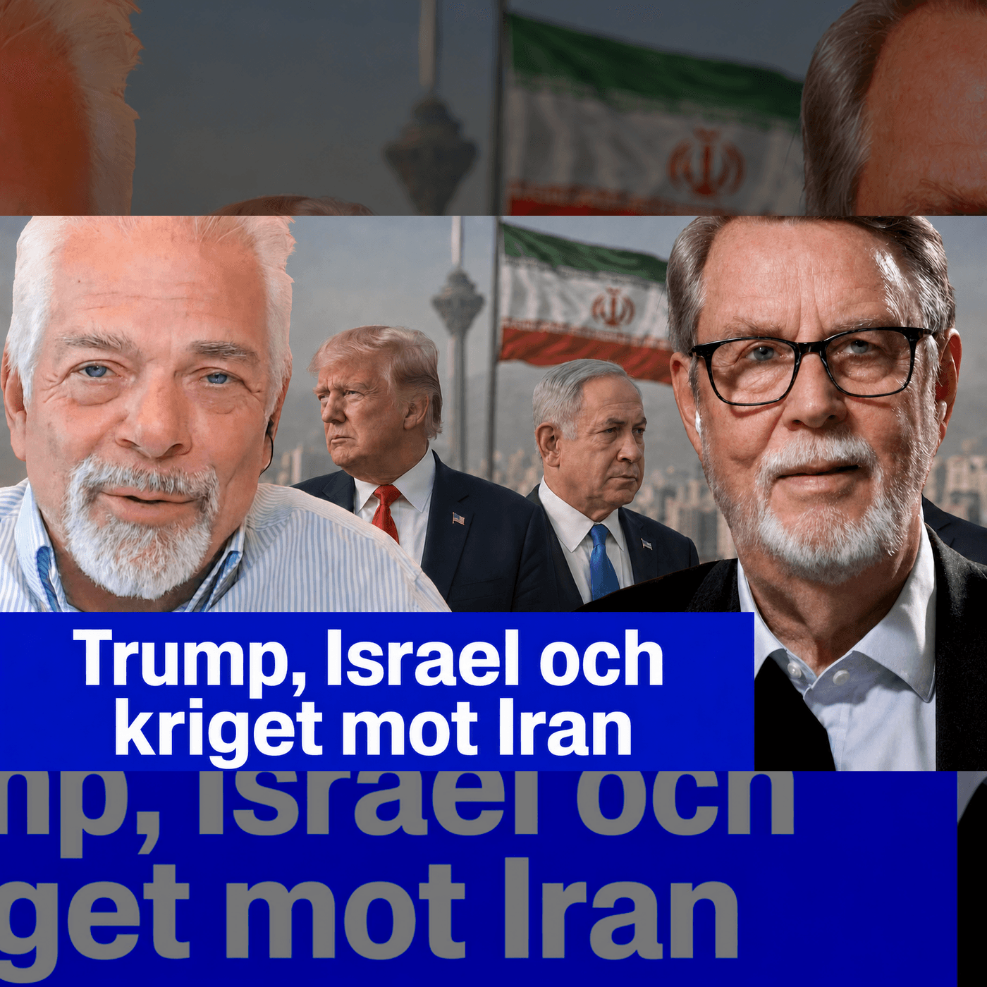 Spricka mellan Trump och Netanyahu – faller regimen i Iran? i omvärldsanalys 312