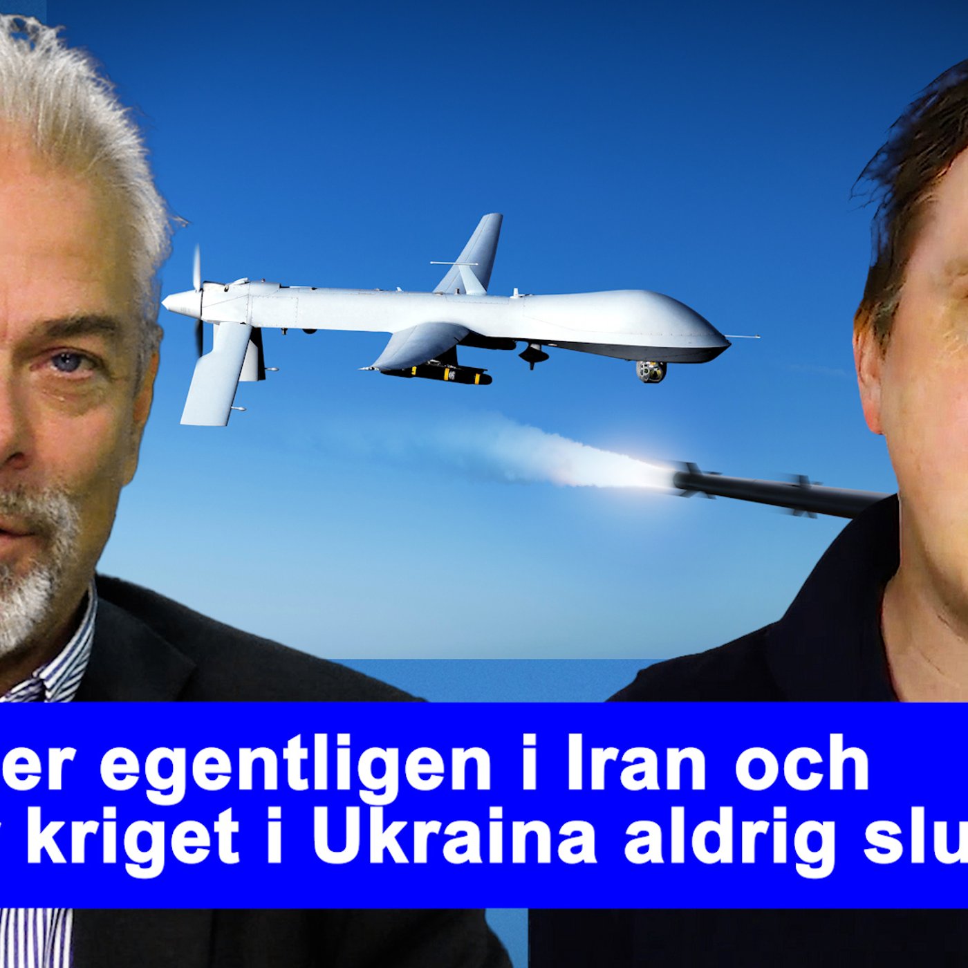 Vad händer egentligen i Iran och varför tar kriget i Ukraina aldrig slut? - Jeff Ahl i Omvärldsanalys 291 episode artwork