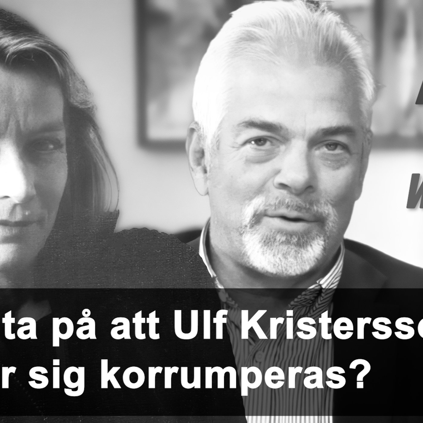 Kan vi lita på att Ulf Kristersson inte låter sig korrumperas? - Chris Forsne i Omvärldsanalys 303 episode artwork
